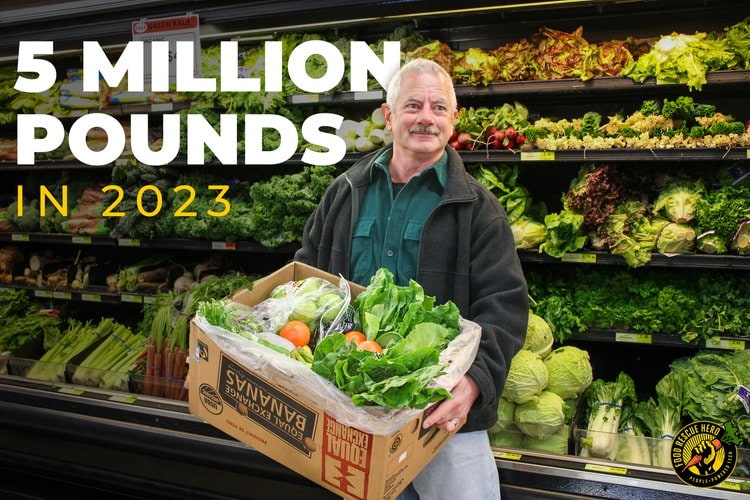5M pounds of food rescued by Food Rescue Hero™ Network in first 40 days of 2023