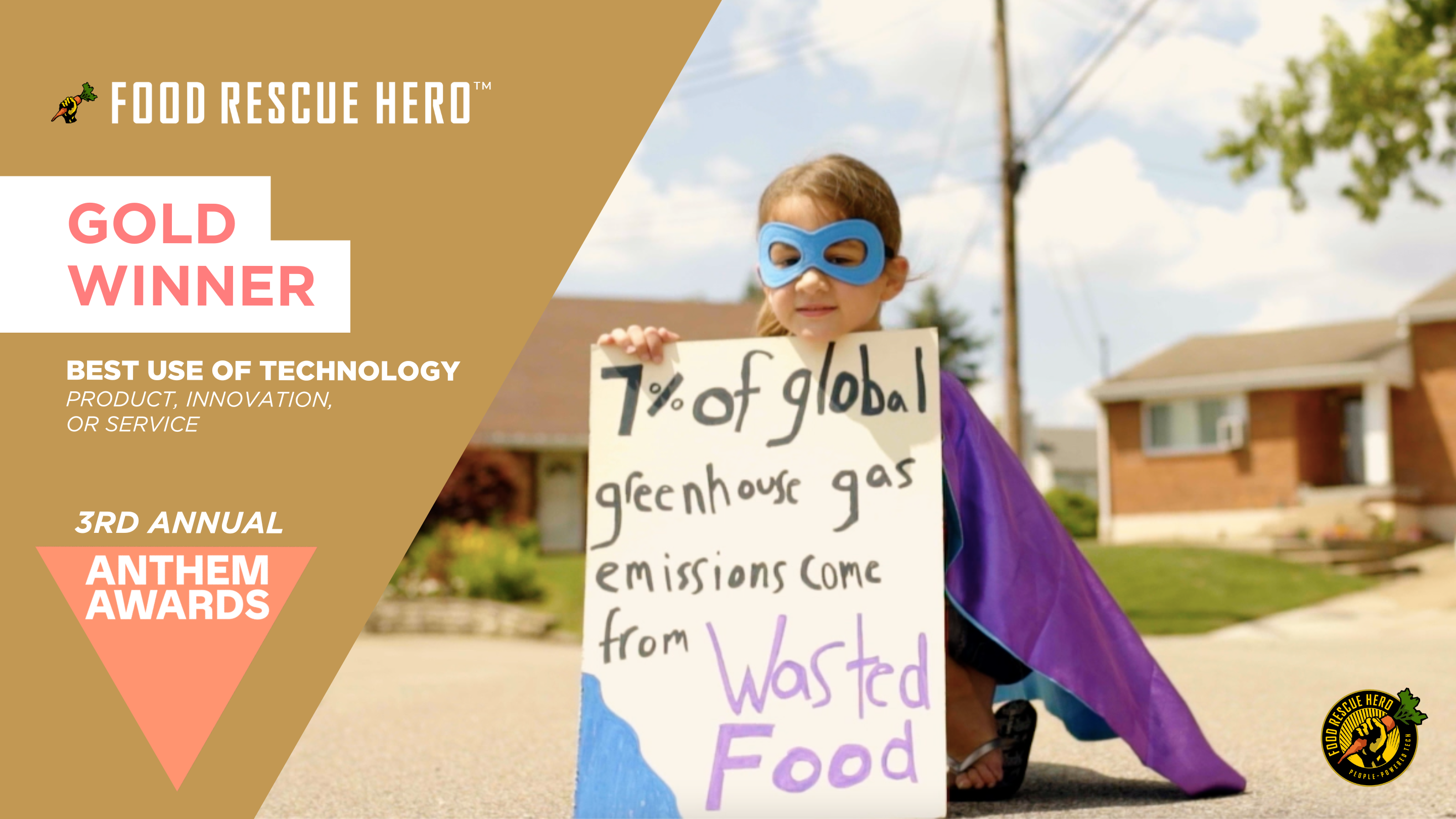 Food Rescue Hero Announced as a Gold Winner in Sustainability, Environment and Climate for the 3rd Annual Anthem Awards.