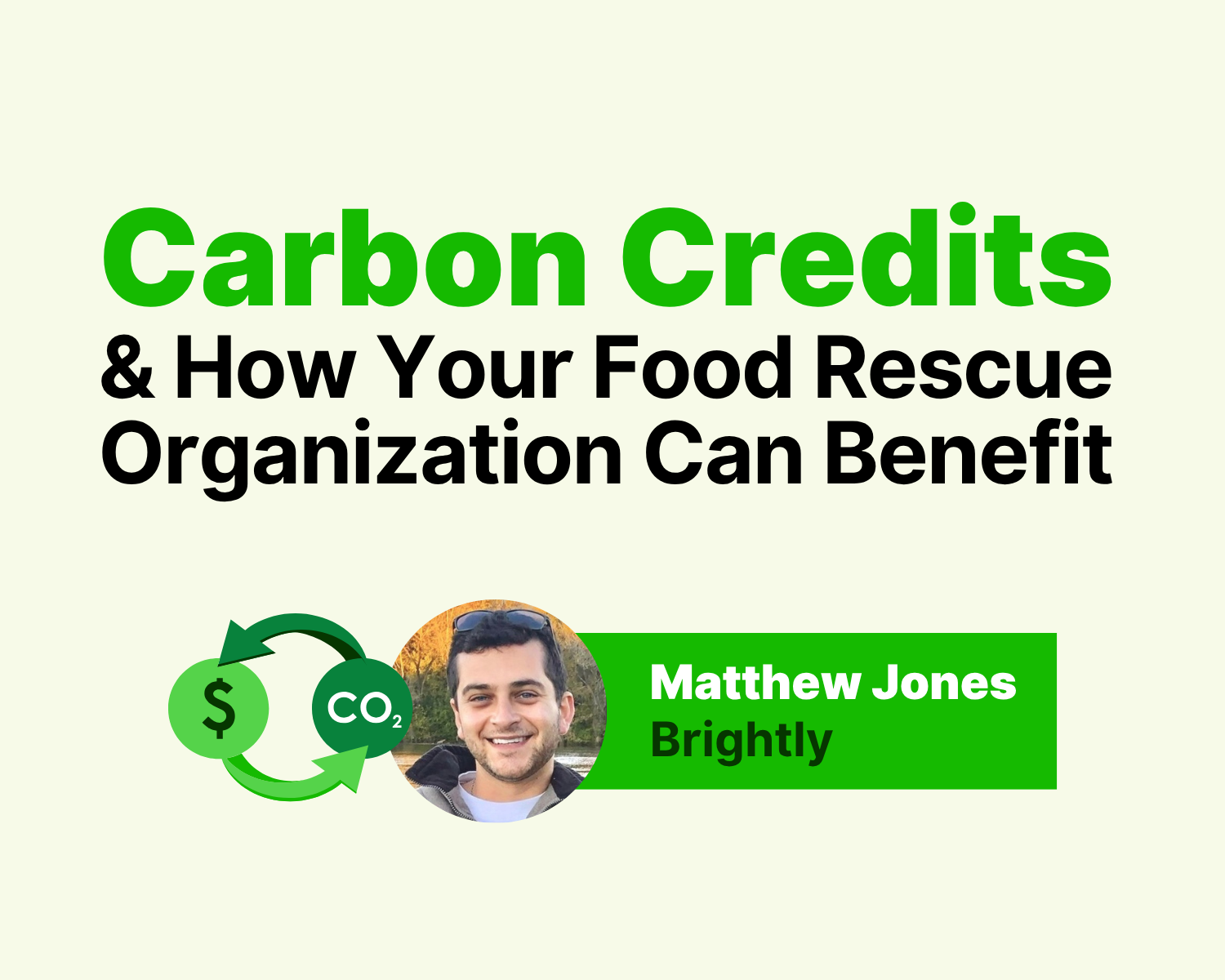 Carbon Credits & How Your Food Rescue Organization Can Benefit