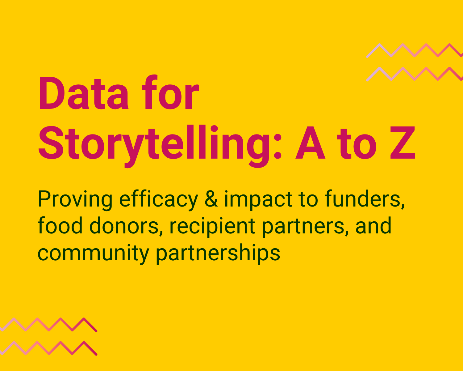 Data for Storytelling: A to Z